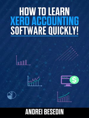 cover image of How to Learn Xero Accounting Software Quickly!